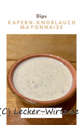 Kapern-Knoblauch Mayonnaise