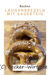 Laugenbrezeln mit Sauerteig