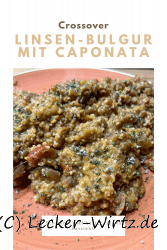 Linsen-Bulgur mit Caponata