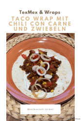 Taco Wrap mit Chili con carne und Zwiebeln