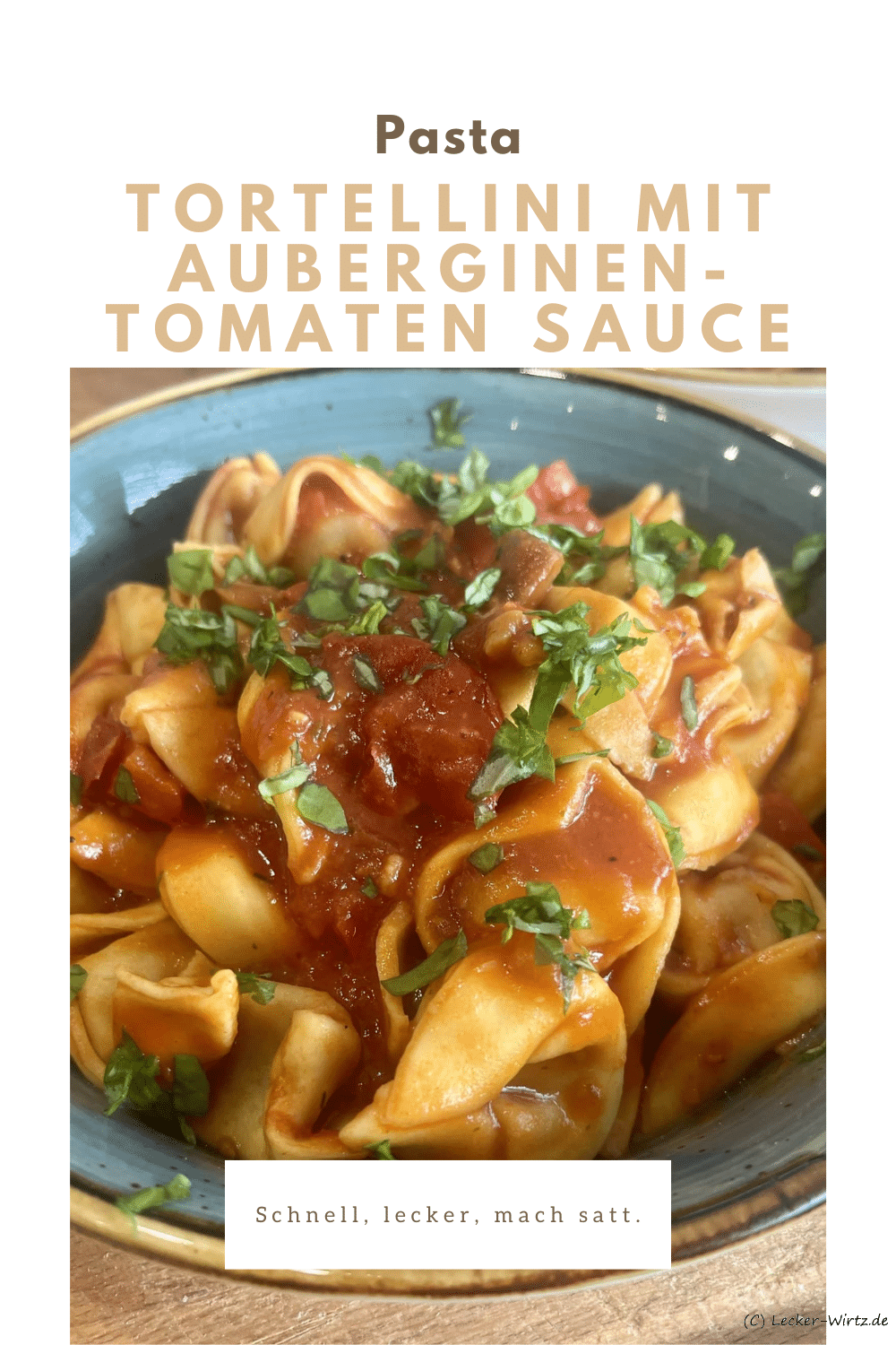 Tortellini mit Auberginen-Tomaten Sauce
