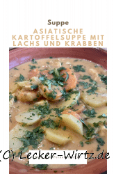 Asiatische Kartoffelsuppe mit Lachs und Krabben