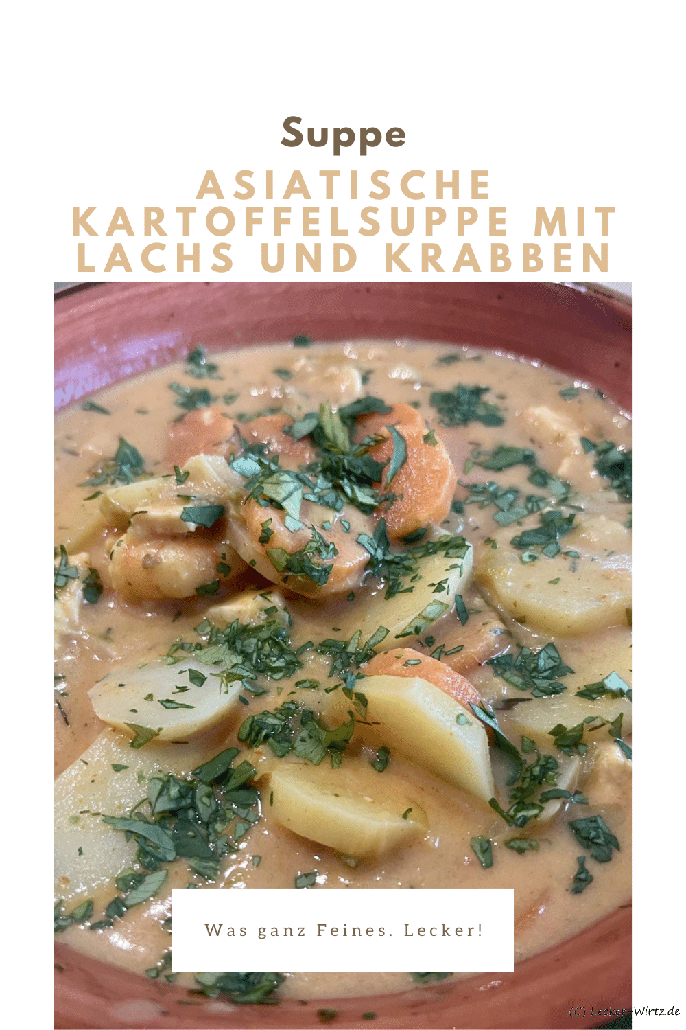 Asiatische Kartoffelsuppe mit Lachs und Krabben