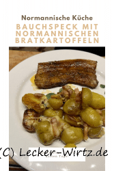 Bauchspeck mit normannischen Bratkartoffeln
