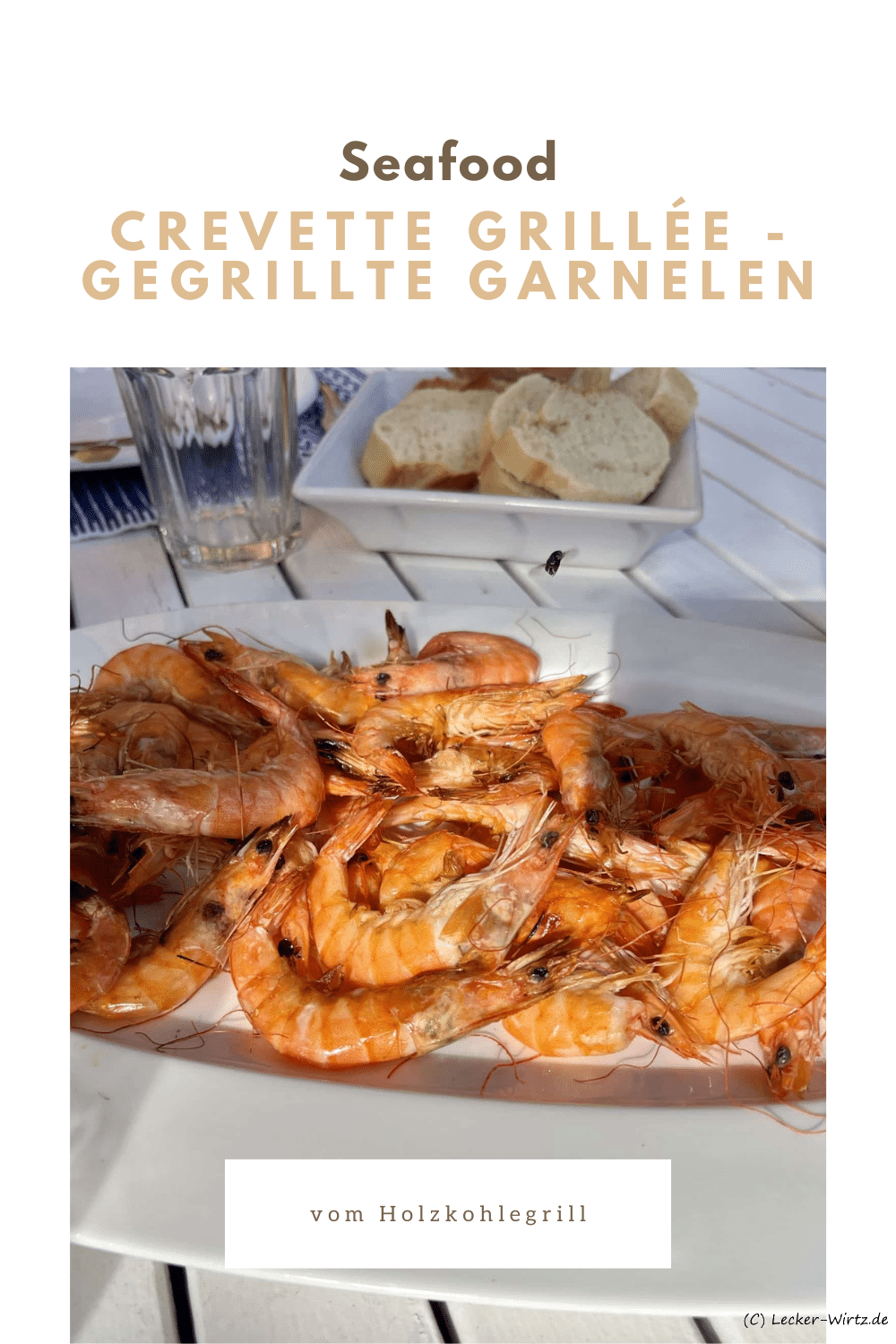 Crevette grillée – Gegrillte Garnelen