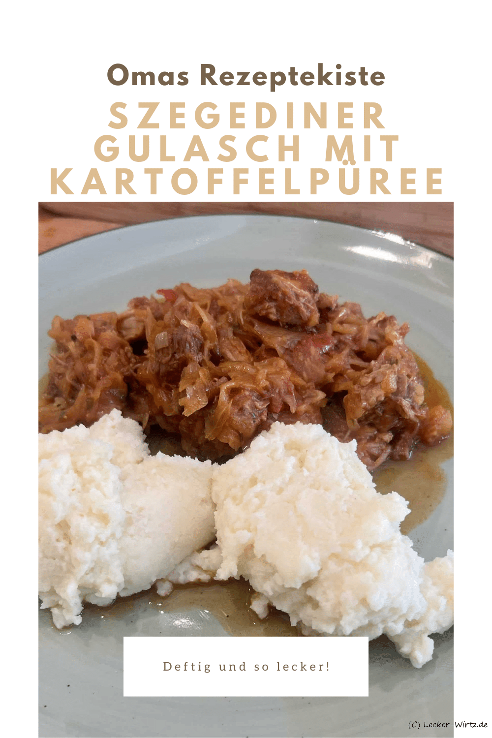 Szegediner Gulasch mit Kartoffelpüree