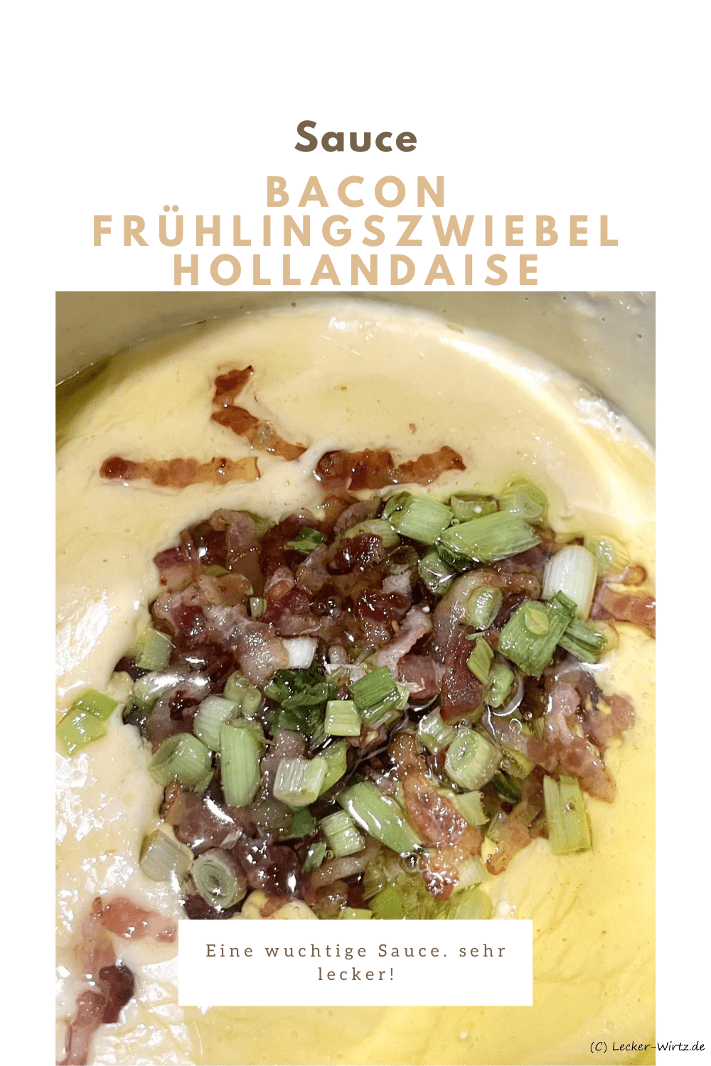 Bacon-Frühlingszwiebel-Hollandaise