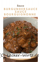 Burgundersauce – Sauce Bourguignonne – Rotweinsauce