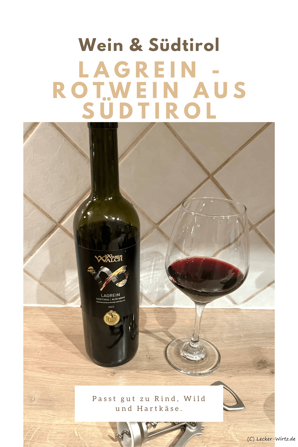 Lagrein – Rotwein aus Südtirol