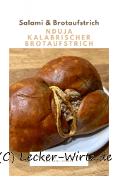 Nduja – kalabrischer Brotaufstrich