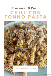 Chili con Tonno Pasta