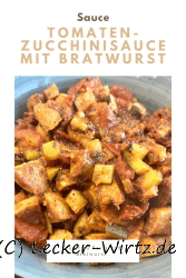Tomaten-Zucchinisauce mit Bratwurst