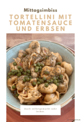 Tortellini mit Tomatensauce und Erbsen – Tortellini al sugo di pomodoro e piselli