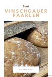 Vinschgauer Paarlen – einfaches Rezept