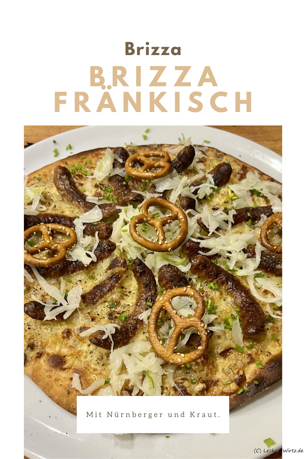 Brizza fränkisch mit Nürnberger und Kraut