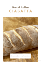 Ciabatta – Brot aus Venetien