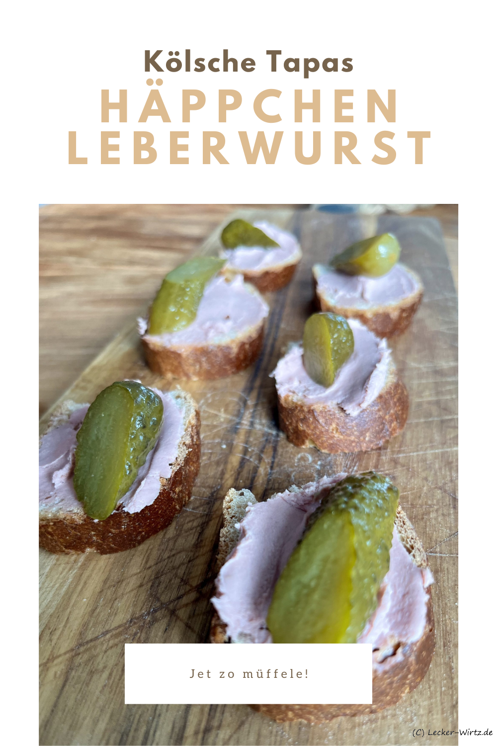 Häppchen Leberwurst – Kölsche Tapas