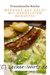 Merguez auf Salat mit geröstetem Baguette