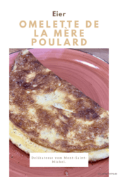 Omelette de la mère Poulard – Omelett der Mutter Poulard
