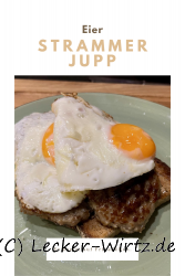 Strammer Jupp – Spiegelei auf Frikadellen