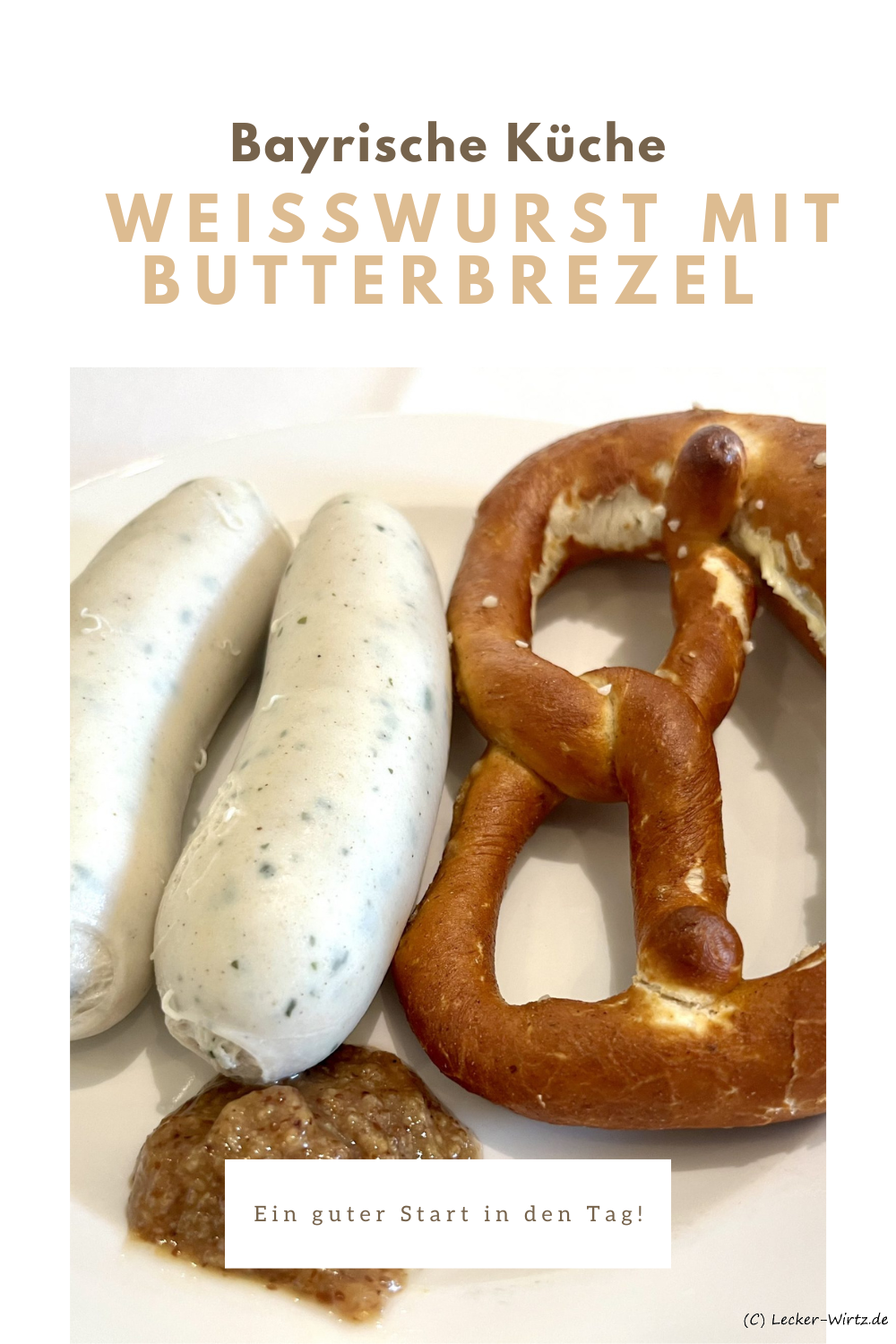 Weißwurst mit Butterbrezel