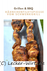 Hähnchenfiletspieße vom Schwenkgrill