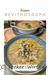 Revithosoupa – Griechische Kichererbsen Suppe
