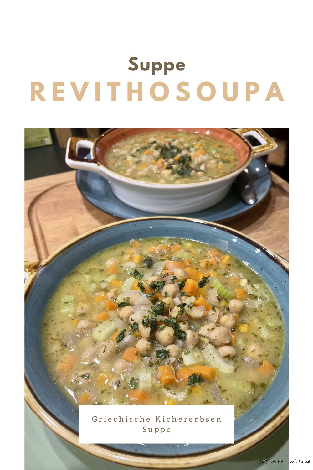 Revithosoupa – Griechische Kichererbsen Suppe