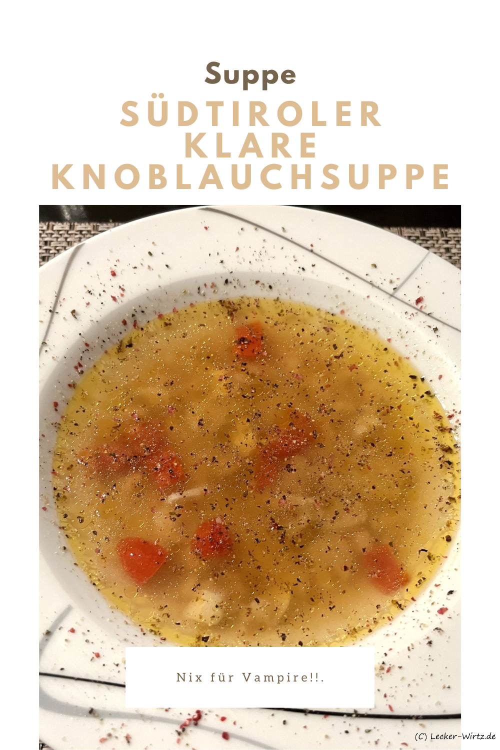 Südtiroler klare Knoblauchsuppe