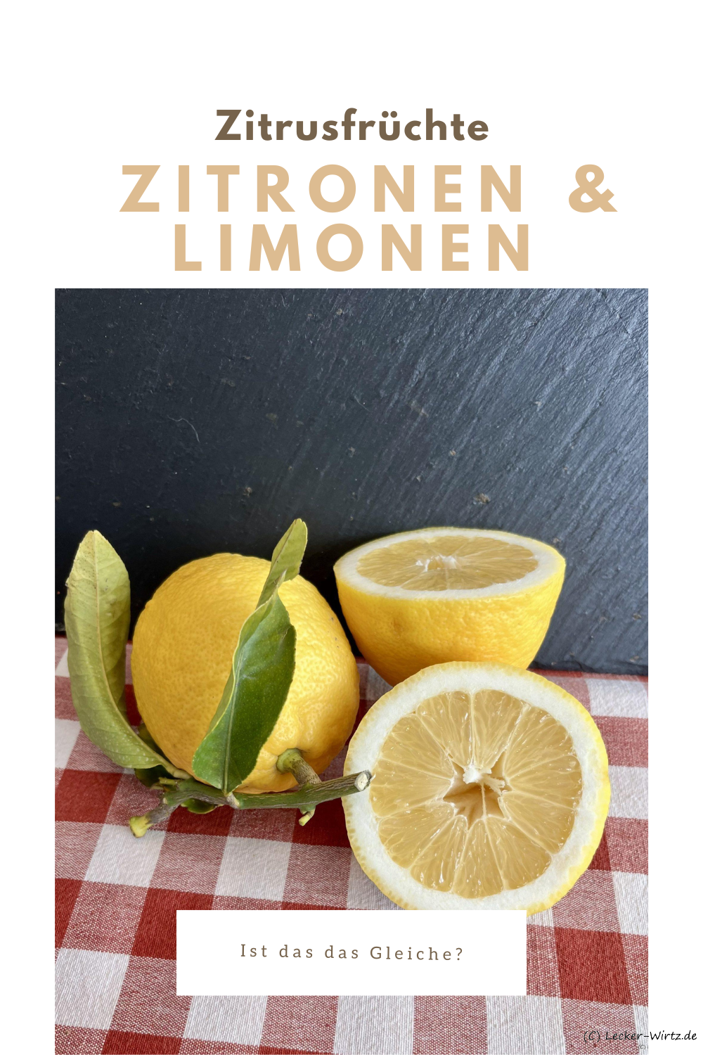 Zitronen - Limonen ist das das Gleiche