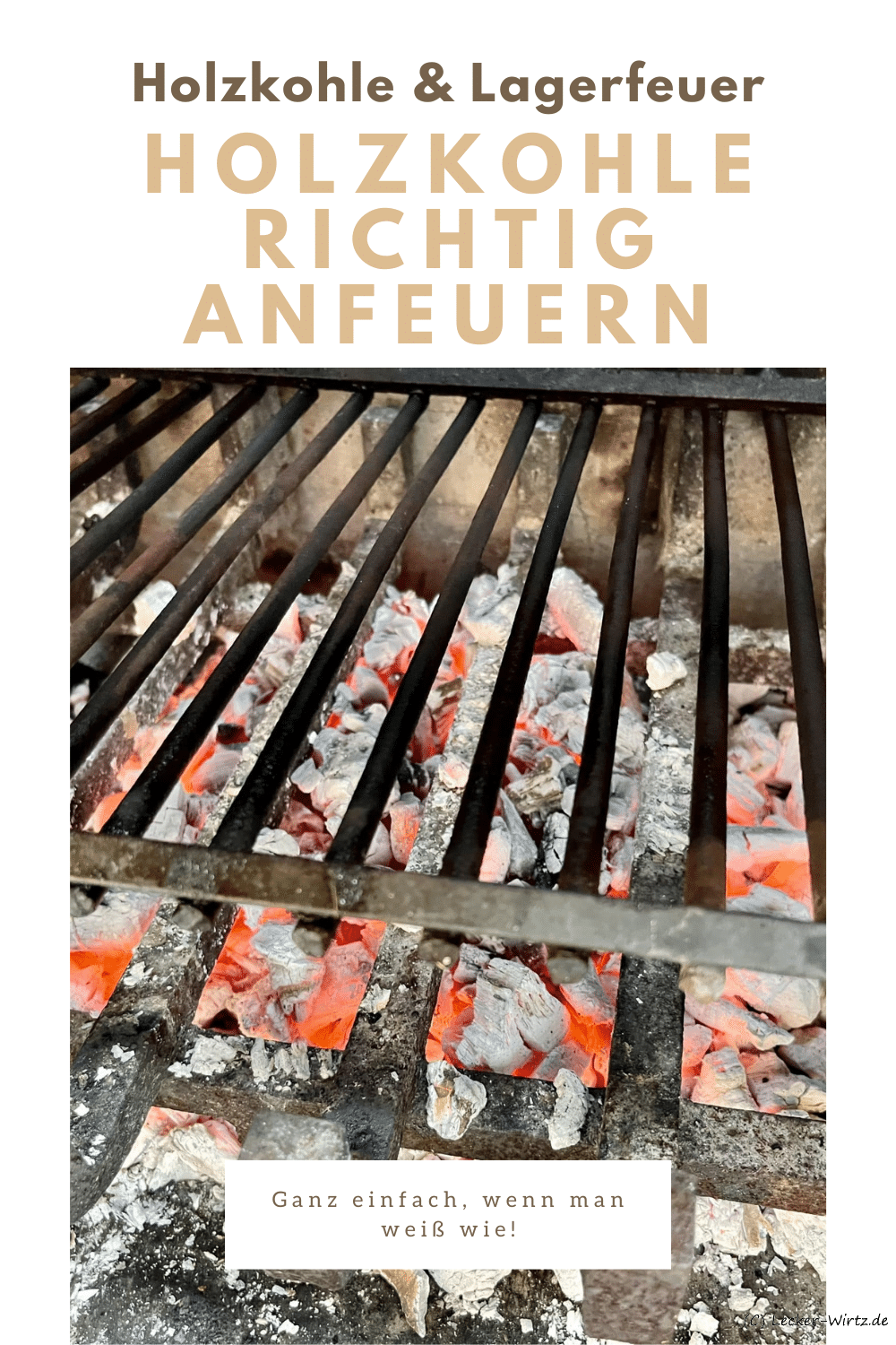 Holzkohle richtig anfeuern einfach gemacht