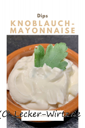 Knoblauch-Mayonnaise
