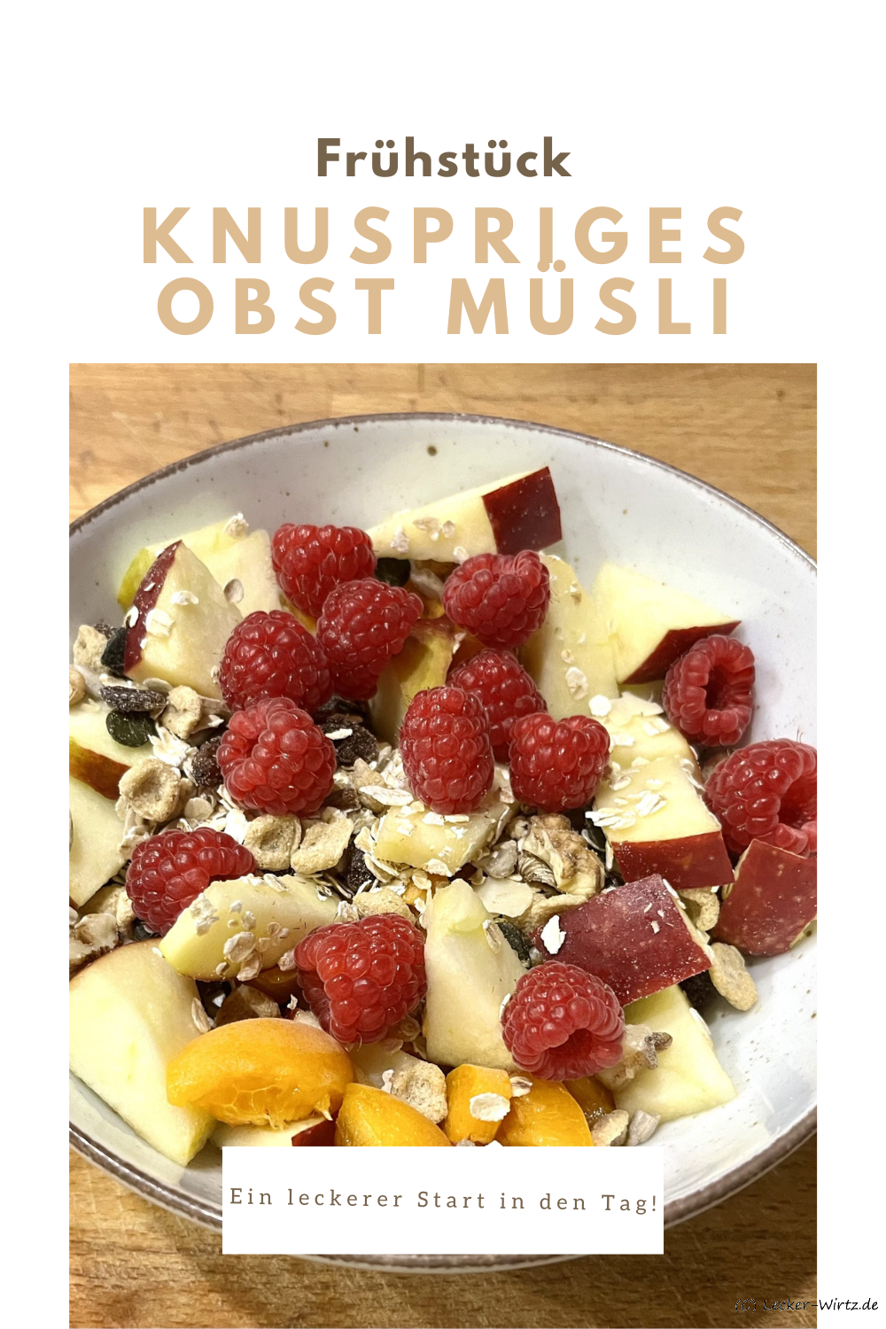 Knuspriges Obst Müsli