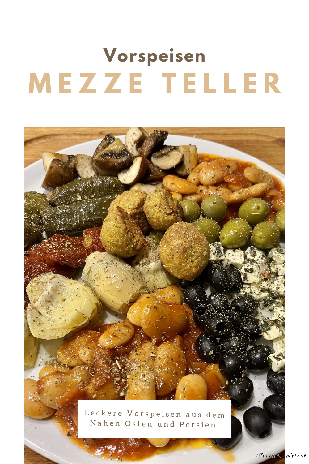 Mezze Teller – Vorspeisen aus dem Nahen Osten und Persien
