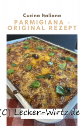 Parmigiana – Original Rezept