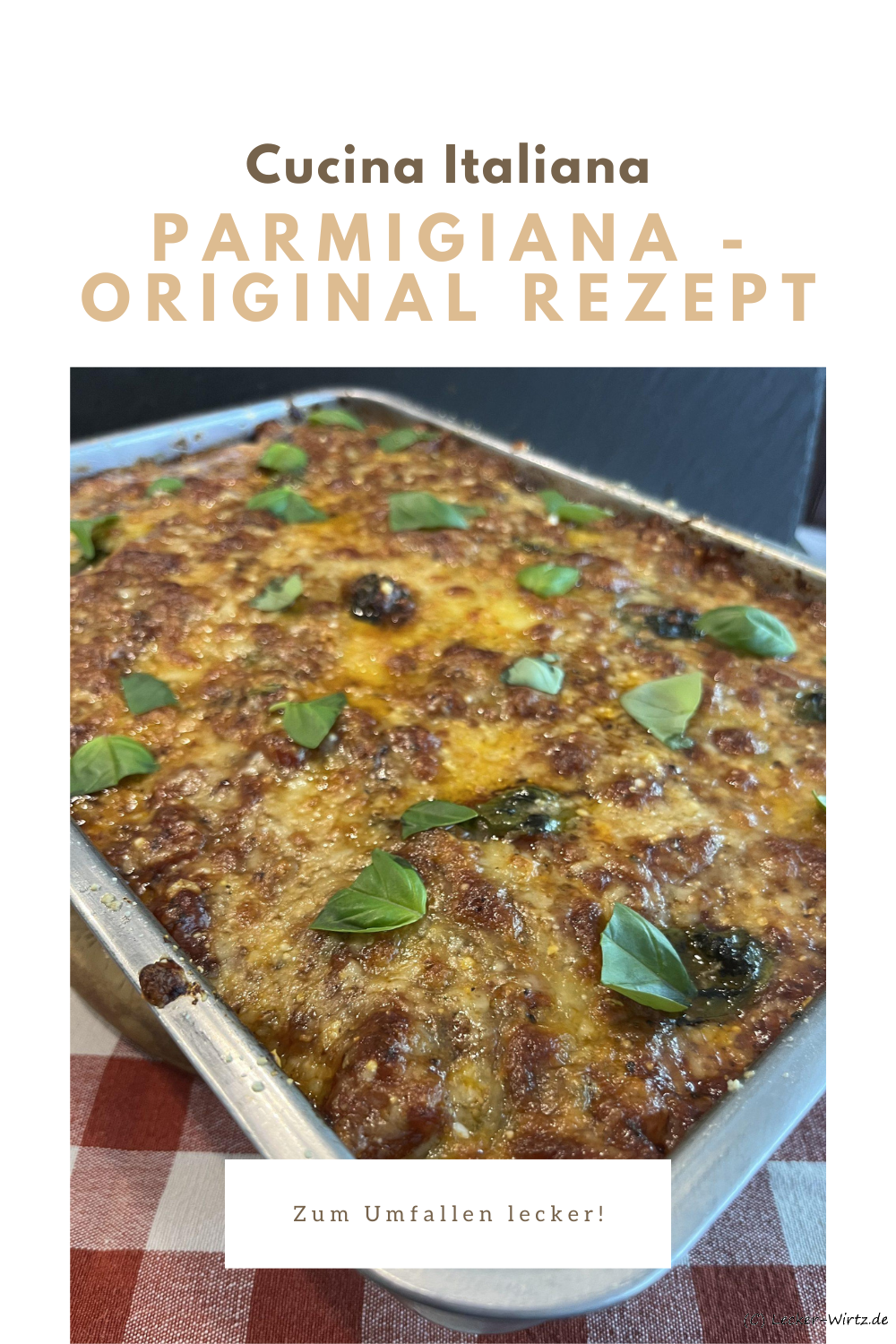 Parmigiana – Original Rezept