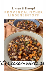 Provenzalischer Linseneintopf – Lentille provençale