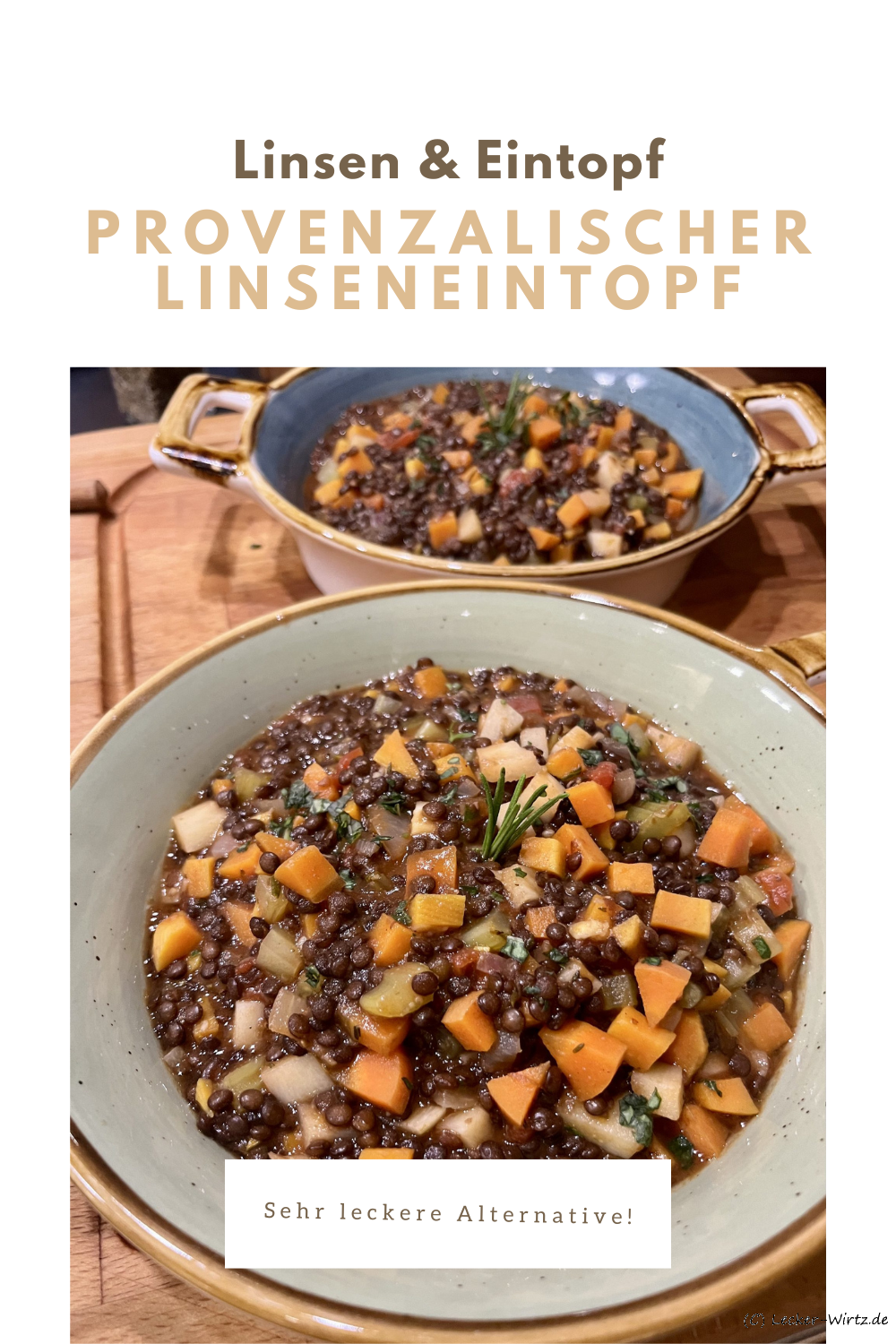Provenzalischer Linseneintopf – Lentille provençale