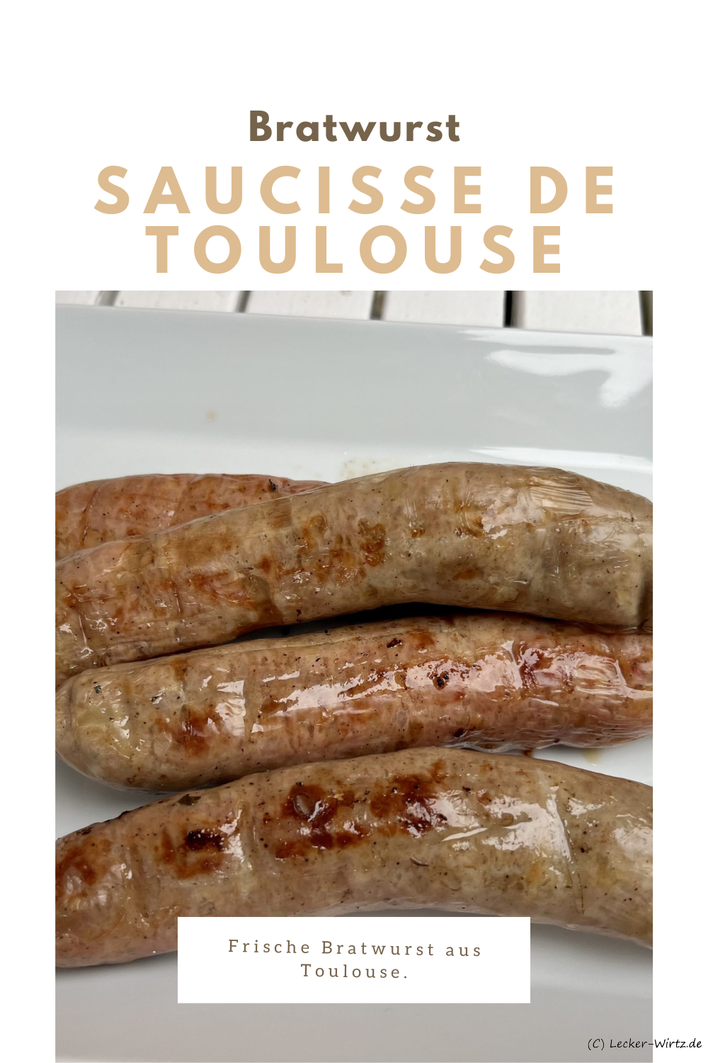Saucisse de Toulouse – frische Bratwurst aus Toulouse