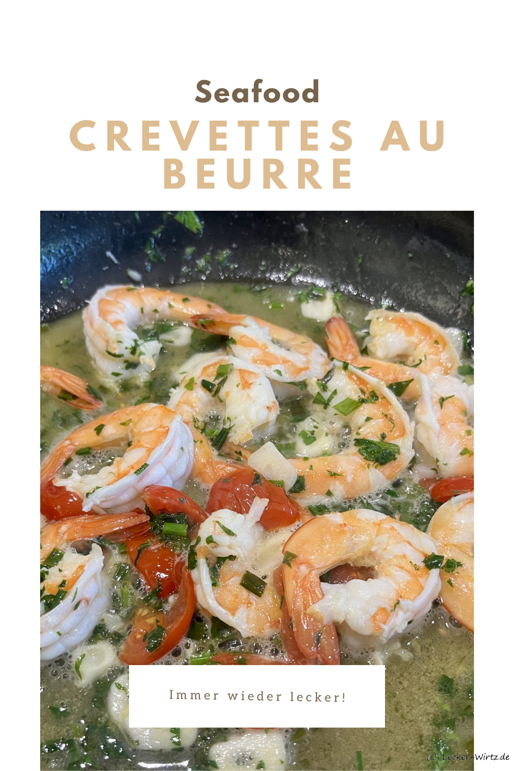 Crevettes au beurre – Garnelen in Butter