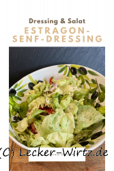 Estragon-Senf-Dressing