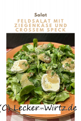 Feldsalat mit Ziegenkäse und crossem Speck