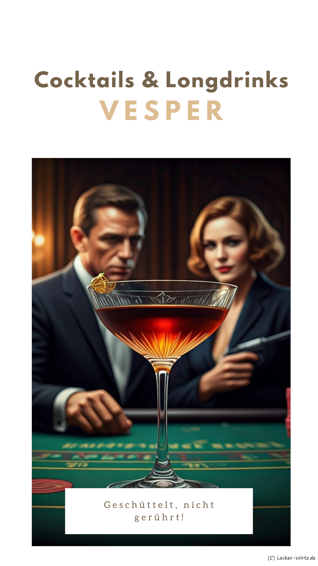 Vesper - Geschüttelt, nicht gerührt!