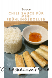 Chilisauce für Mini Frühlingsrollen