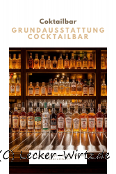 Grundausstattung Cocktailbar