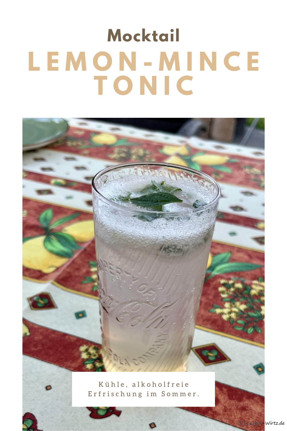 Lemon-Mince Tonic - Mocktail