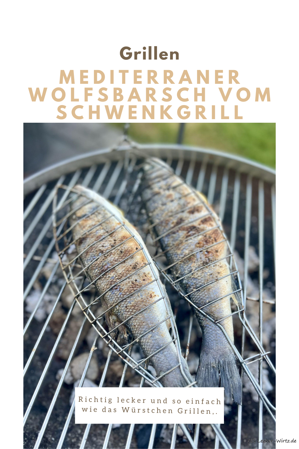 Mediterraner Wolfsbarsch vom Schwenkgrill