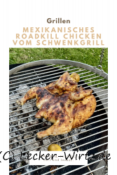 Mexikanisches Roadkill Chicken vom Schwenkgrill