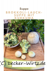 Brokkoli-Lauch-Suppe mit Kurkuma