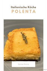 Polenta – Maisgrieß Klassiker aus Norditalien